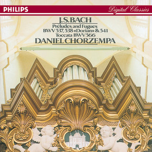 Bach, J.S.: Toccata & Fugue in D minor, etc.