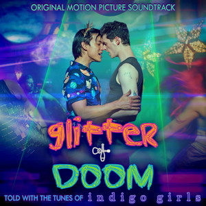 Glitter & Doom (Original Motion Picture Soundtrack) (跳唱小情人 电影原声带)