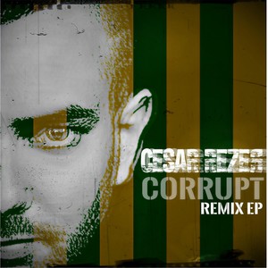 Corrupt - Remix EP
