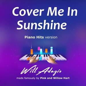 cover me in sunshine (piano version)