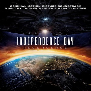 Independence Day: Resurgence (Original Motion Picture Soundtrack) (独立日:卷土重来 电影原声带)