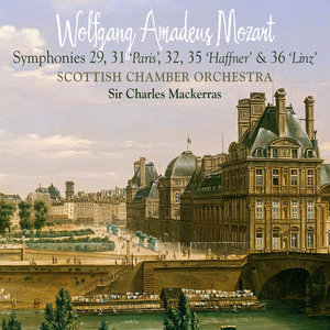 Mozart: Symphony Nos. 29, 31 "Paris", 32, 35 "Haffner", 36 "Linz" (莫扎特:交响曲第29号,第31号 ”巴黎“,第32号,第35号 ”哈夫纳“,第36号 ”林茨“)