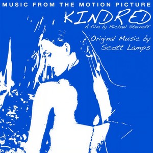 Kindred: Music (From the Motion Picture)