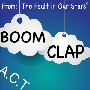 boom clap(from "the fault in our stars")