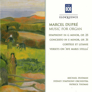Marcel Dupré: Music For Organ