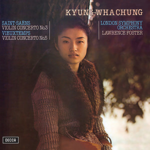 Saint-Saëns: Violin Concerto No.3; Vieuxtemps: Violin Concerto No.5 (圣桑:第3号小提琴协奏曲;维厄当:第5号小提琴协奏曲)