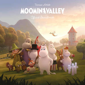 MOOMINVALLEY (Official Soundtrack) (姆明山谷 电视剧原声带)