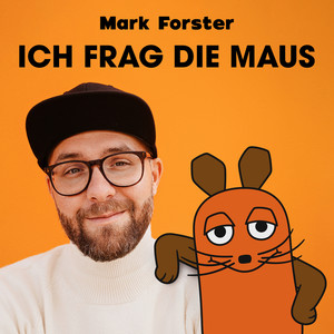 ich frag die maus - mark forster - qq音乐-千万曲.