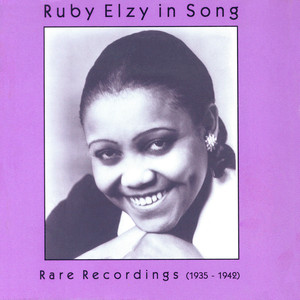 Vocal Recital: Elzy, Ruby - Gershwin, G. / Johnson, H. / Bland, J. / Foster, S. / Flotow, F. Von / Bohm, K. / Mozart, W.A. / Wagner, R. (1935-1942)