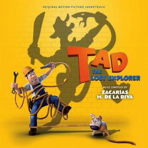 Tad - The Lost Explorer (Original Motion Picture Soundtrack)