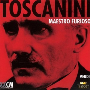 Giuseppe Verdi: Arturo Toscanini Vol. 1