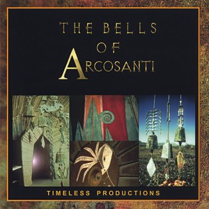 The Bells of Arcosanti