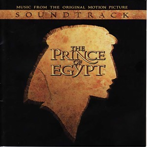 The Prince Of Egypt: Music From The Original Motion Picture Soundtrack (埃及王子 电影原声带)