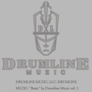 Drumline Muzic: Beatz By Drumline Muzic Vol. 2