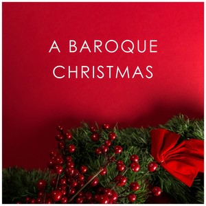 A Baroque Christmas - Paul McCreesh