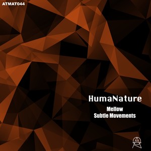 Mellow / Subtle Movements