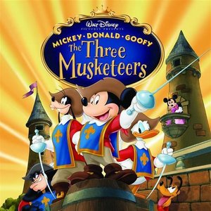 Mickey, Donald & Goofy: The Three Musketeers (Soundtrack) (三个火枪手 电影原声带)