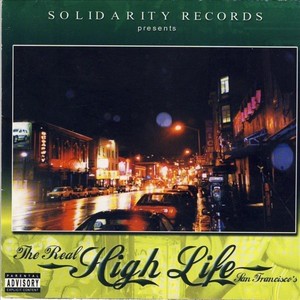 The Real High Life (Explicit)