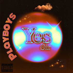 yessir (playboys) [explicit]