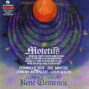 Motetus: Music in the Days of Notre-Dame in Paris