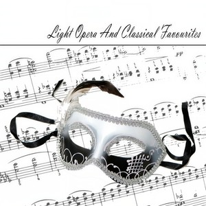 Light Opera And Classical Favourites