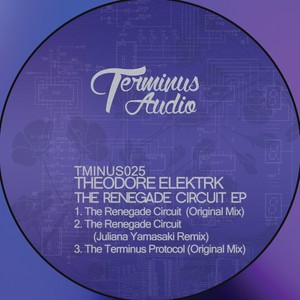 The Renegade Circuit EP