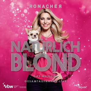 Natürlich Blond - Gesamtaufnahme Live