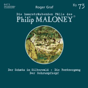 Die haarsträubenden Fälle des Philip Maloney, Vol. 73