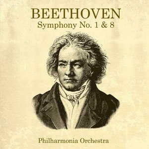 Beethoven: Symphony Nos. 1 & 8