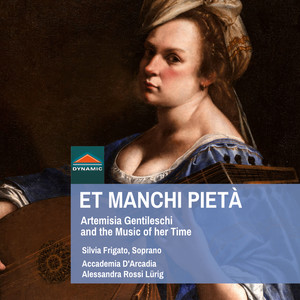 Vocal and Chamber Music (Italian Baroque) - ROSSI, L. / MONTEVERDI, C. / STROZZI, B. (Et manchi pietà) (Frigato, Accademia d'Arcadia, Lürig)