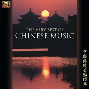 CHINA Very Best of Chinese Music (The)