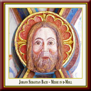 BACH, J.S.: Mass in B Minor, BWV 232 (Budday)