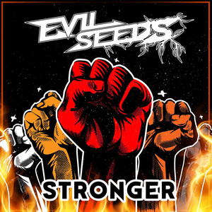 stronger - evil seeds/asier ces abolafio/tello oraa/josu llona