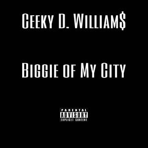 专辑:biggie of my city (explicit) 语种: 英语 流派: rap/hip hop