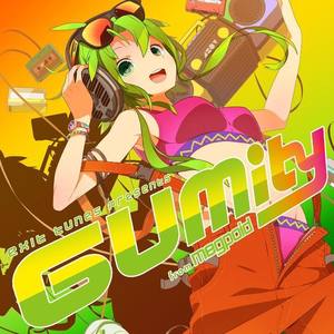 EXIT TUNES PRESENTS GUMity from Megpoid