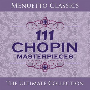 111 Chopin Masterpieces