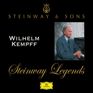 Steinway Legends: Wilhelm Kempff