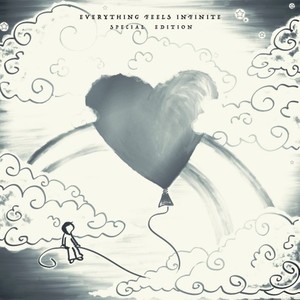 Everything Feels Infinite (Special Edition)