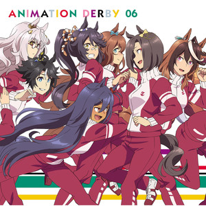 TVアニメ『ウマ娘 プリティーダービー』ANIMATION DERBY 06 (赛马娘 PrettyDerby ANIMATION DERBY 06)