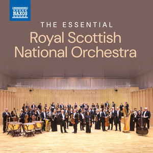 The Essential Royal Scottish National Orchestra