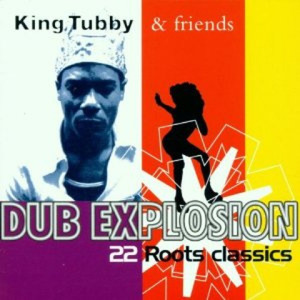 Dub Explosion: 22 Roots Classics