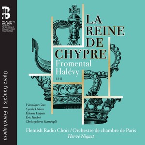 Halévy: La Reine de Chypre (阿莱维:塞浦路斯女王)