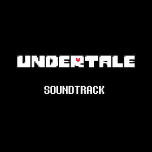 UNDERTALE Soundtrack (传说之下 游戏原声带)