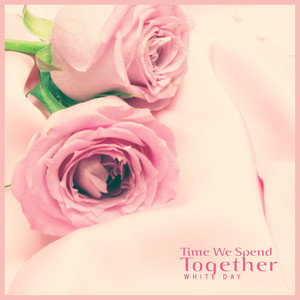 우리가 함께하는 시간 (Time We Spend Together)