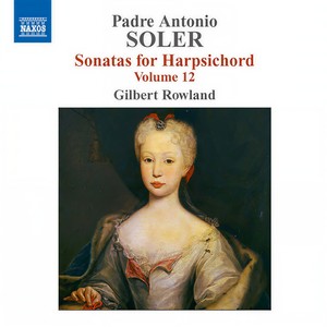 Soler, A.: Sonatas for Harpsichord, Vol. 12 (安东尼奥·索勒:大键琴奏鸣曲,第12卷)