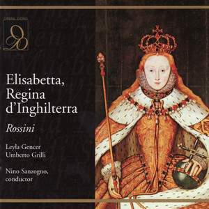 Rossini: Elisabetta, Regina d'Inghilterra