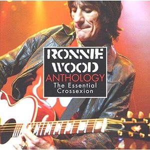 ronnie wood anthology: the essential crossexion