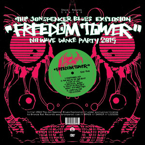 Freedom Tower: No Wave Dance Party 2015