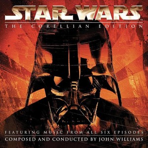 Star Wars: The Corellian Edition (星球大战 电影原声带(精选集))