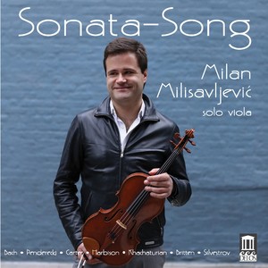 Viola Recital: Milisavljević, Milan - BACH, J.S. / PENDERECKI, K. / CARTER, E. / HARBISON, J. / KHACHATURIAN, A. / BRITTEN, B. (Sonata-Song)